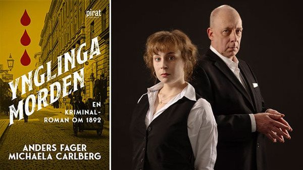 Till vänster en bild på omslaget till Ynglingamorden, till höger en bild på författarna Anders Fager och Michaela Carlberg.